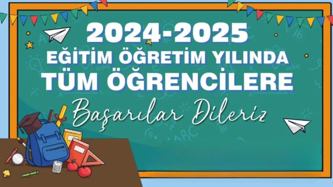 2024-2025 Eğitim Öğretim Yılı