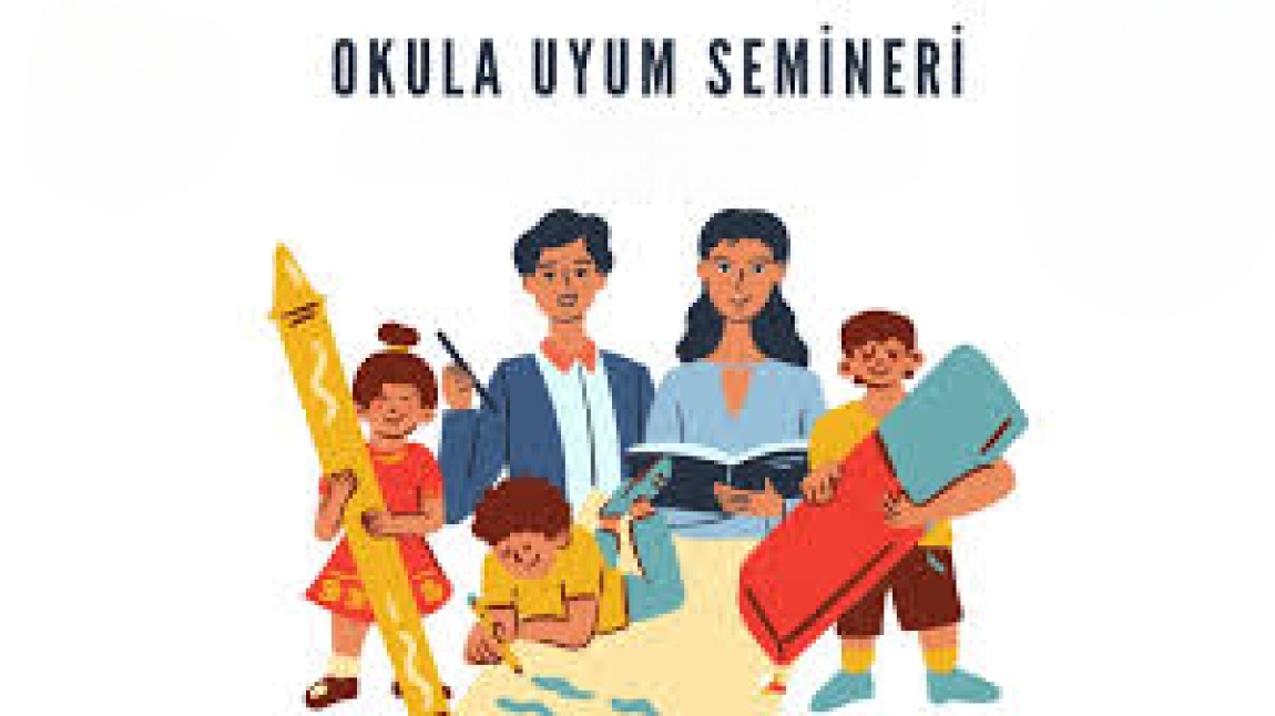 Okula Uyum Veli Semineri